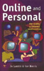 "Online and Personal : The Reality of Internet Relationships" 『インターネットの光と影――ネットとの賢いつきあい方』