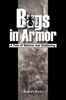 "Bugs in Armor －A Tale of Malaria and Soldiering" 『バグズ・イン・アーマー　―軍隊とマラリアの物語―』