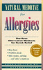 Natural Medicine for Allergies: The Best Alternative Methods for Quick Relief （アレルギーの自然療法：早く治すための最善の方法）