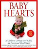 『BABY  HEARTS』 ～A Guide to Giving Your Child an Emotional Head Start～BIRTH TO AGE THREE