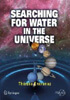 “SEARCHING FOR WATER IN THE UNIVERSE” 「宇宙に水を探し求めて」