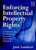 “Enforcing Intellectual Property Rights” 知的財産権を行使する