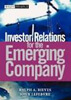 "INVESTOR RELATIONS FOR THE EMERGING COMPANY" 「新興企業のためのIR－米国資本市場の概説と効果的なIRの実践－」