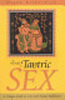 “The Heart of Tantric Sex ---A Unique Guide to Love and Sexual Fulfilment” 『タントラセックスの真髄』～愛と性的充足のためのガイドブック～
