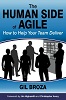 The Human Side of Agile: How to Help Your Team Deliver アジャイル開発におけるヒューマンサイド（人間的側面）―チームを成功に導く方法―