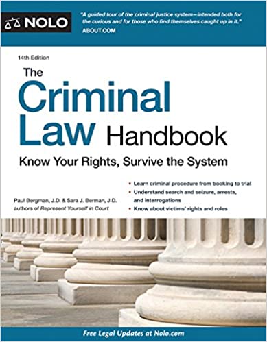 The Criminal Law Handbook Know Your Right the System クリミナル・ロー・ハンドブック あなたの権利を知り、刑法の制度を乗り越える