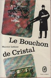 古典新訳：アルセーヌ・ルパン『水晶の栓』