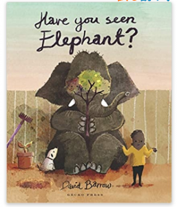 Have you seen Elephant?　「ぞうさん　どーこだ？」