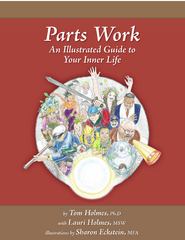 Parts Work：An Illustrated Guide to Your Inner Life 　パーツ・ワーク―内なる自己へのイラスト付きガイド